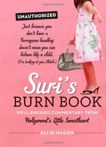 Allie Hagan/Suri's Burn Book@ Well-Dressed Commentary from Hollywood's Little S